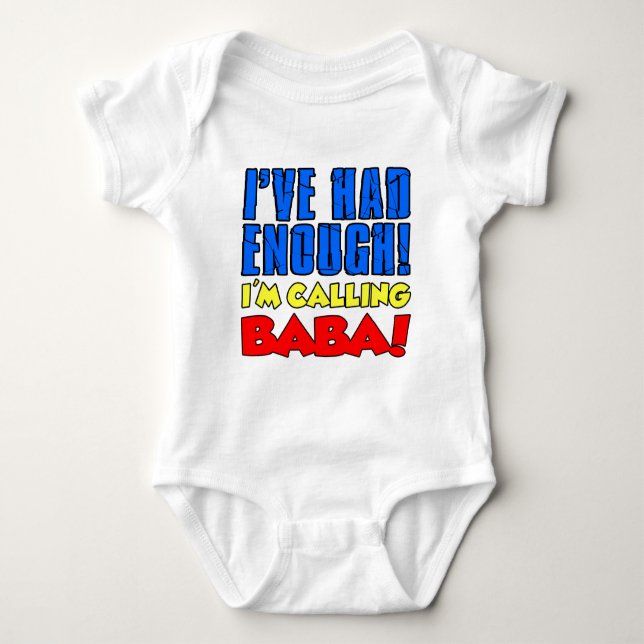Jag hade nog med att ringa Baba T-shirt (Framsida)