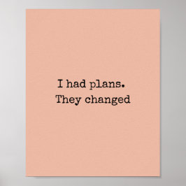 Jag hade Planer Citat Tryck – Minimalistisk Konst