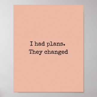 Jag hade Planer Citat Tryck – Minimalistisk Konst