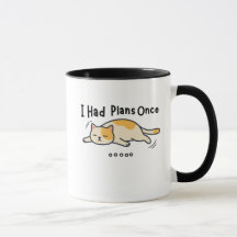 Jag hade planer en gång rolig lat katt mugg