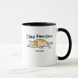Jag hade planer en gång rolig lat katt mugg