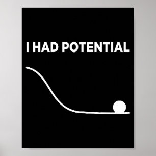 Jag Hade Potential T-shirt.png Poster