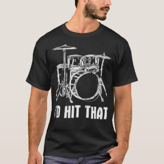 Jag hade Slått att Drum Set Drums Drummer T Shirt