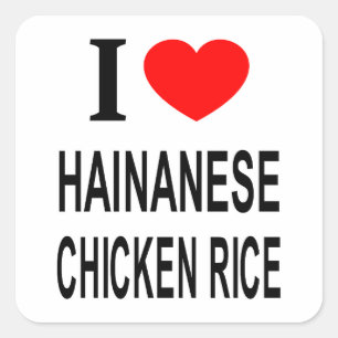 Jag ❤️ HAINANESE KYCKLINGRIS JAG ÄLSKAR HAINANESE Fyrkantigt Klistermärke