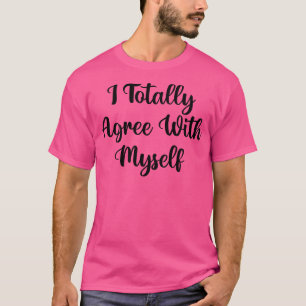 Jag håller helt och hållet med min1 t shirt