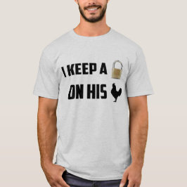 Jag håller honom den inlåst kyskhetskjortan t-shirt