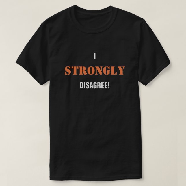 Jag håller inte alls med! tee shirt (Design framsida)