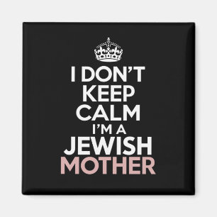 Jag håller inte lugn jag är en judisk mamma Hanukk Magnet