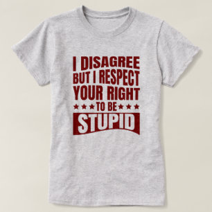 Jag håller inte med Sarkastic Funny Quote T-Shi T Shirt