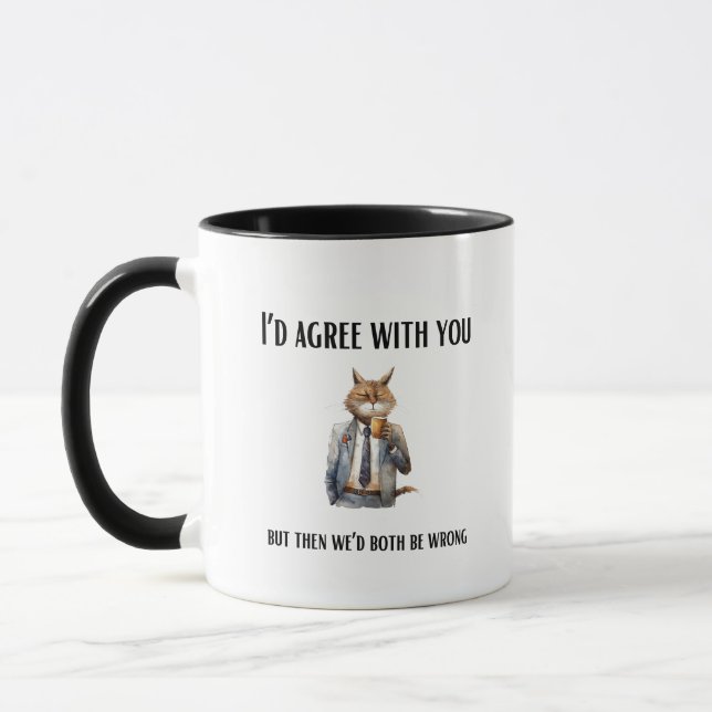 Jag håller med dig rolig sarkasm katt ritning mugg (Vänster)