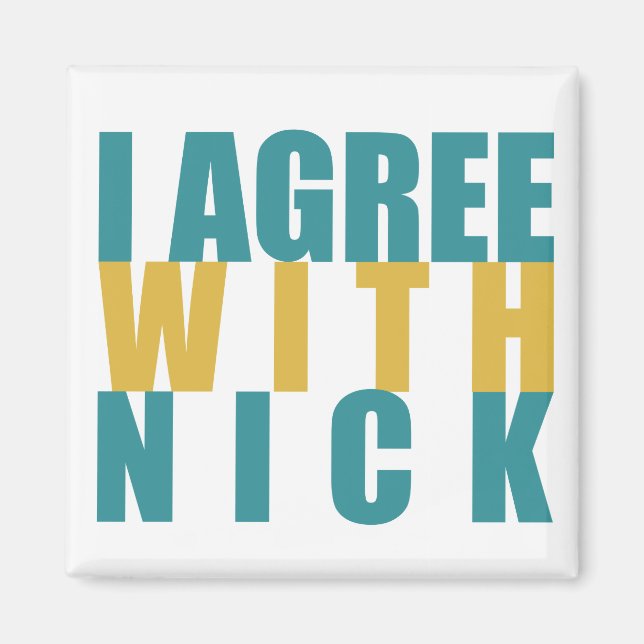 Jag håller med Nick Magnet (Framsidan)