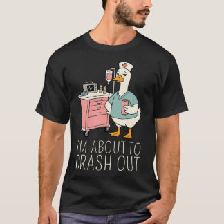 Jag håller på att krascha Roligt dum gås Sjuksköte T Shirt