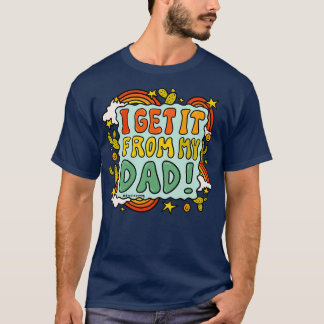 Jag hämtar det från min Pappa T Shirt