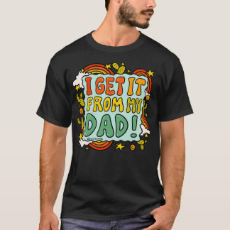 Jag hämtar det från min Pappa T Shirt