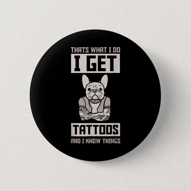 Jag hämtar Tattoos och känner Sak - Hund Bulldog T Knapp (Framsida)