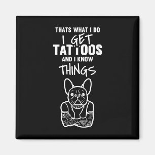 Jag hämtar Tattoos och känner Sak - Hund Bulldog T Magnet