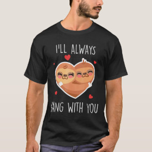 Jag Hänger Alltid Med Dig Söt Sengångare Kvinnor F T Shirt