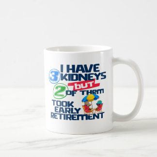 Jag har 3 njurar 2 took Pension a Funny Kidney Kaffemugg
