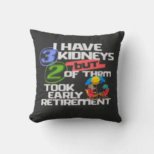 Jag har 3 njurar 2 took Pension a Funny Kidney Kudde