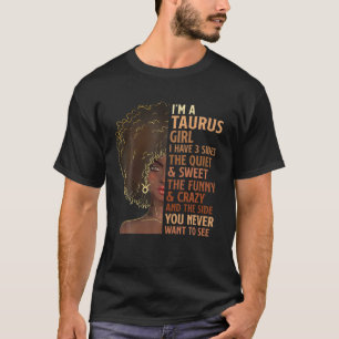 Jag har 3 sidor av Taurus Girl Zodiac Astrology St T Shirt