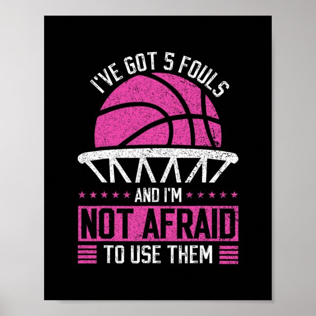 Jag Har 5 Fouls Och Jag Är Inte Rädd För Att Använ Poster (Framsidan)