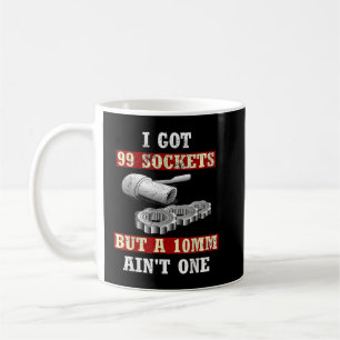 Jag Har 99 Utlopp Men En 10mm Är Inte En Kaffemugg