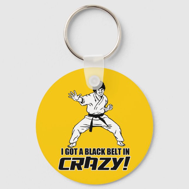 Jag Har A Black Bälte i Crazy Nyckelring (Framsida)