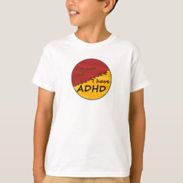 Jag har ADHD-design 1 T Shirt