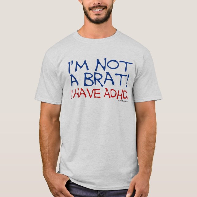 Jag har ADHD-humor T-shirt (Framsida)