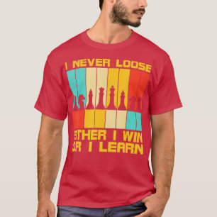 Jag har aldrig förlorat Chess Delar Chess Player T Shirt