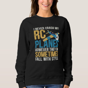 Jag har aldrig kraschat min RC Flygplan-radiostyrd T Shirt
