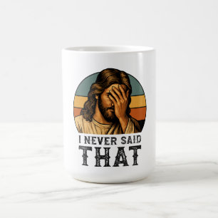 Jag har aldrig sagt att Jesus Meme är underbar kri Kaffemugg