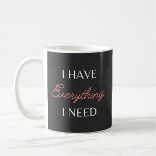 Jag har allt jag behöver - jag är allt Par Kaffemugg