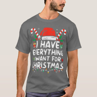 Jag har allt jag vill ha till jul, det är mig jag  t shirt
