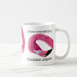 Jag har allt under kontroll Flamingo Mugg