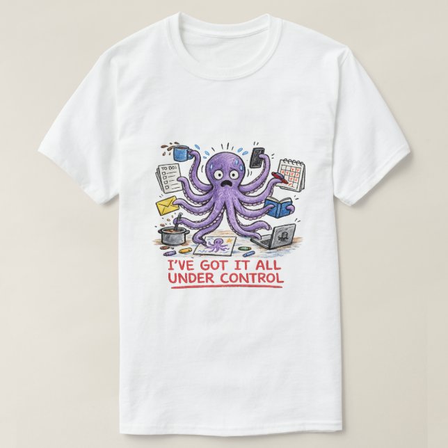 Jag Har Allt Under Kontroll T Shirt (Design framsida)