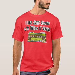 Jag har alltid varit beroende av Stranger.. T Shirt