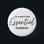 Jag har alltid varit en viktig typografi i modern  knapp<br><div class="desc">Jag har alltid varit viktig för den moderna roligtens typografi. Håll sparan hemma, avstånd social eller viktiga nyckel-arbetare. Modern grafisk typografi. Få ditt budskap på ett ljust, roligt och positivt sätt med denna färgstarka gåva. Perfekt för sjuksköterskor, läkare, farmaceuter, butiksarbetare eller andra nyckel-arbetare i ditt liv som förtjänar en trevlig,...</div>