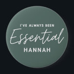 Jag har alltid varit en viktig typografi i modern  knapp<br><div class="desc">Jag har alltid varit viktig för den moderna roligtens typografi. Håll sparan hemma, avstånd social eller viktiga nyckel-arbetare. Modern grafisk typografi. Få ditt budskap på ett ljust, roligt och positivt sätt med denna färgstarka gåva. Perfekt för sjuksköterskor, läkare, farmaceuter, butiksarbetare eller andra nyckel-arbetare i ditt liv som förtjänar en trevlig,...</div>