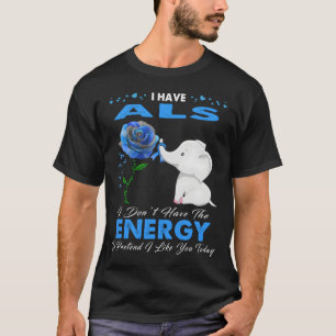 Jag har Als-medvetenhet T Shirt