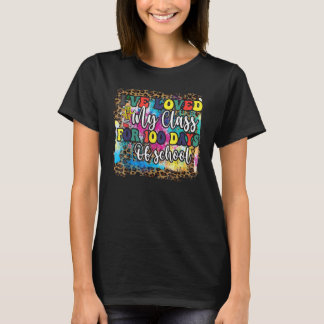 Jag har älskat Min Klass i 100 Skoldagar 100:e d T Shirt