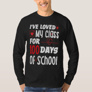 Jag Har älskat Min Klass i 100 Skoldagar Lärare T Shirt