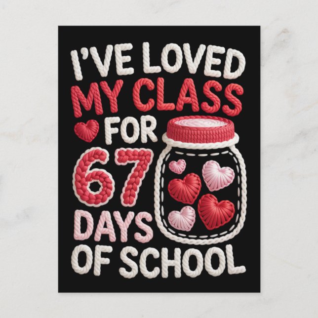 Jag har älskat min klass i 67 dagar i skolan  vykort (Framsida)