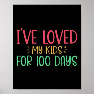 Jag har älskat mina barn i 100 dagar Lärare 100 da Poster