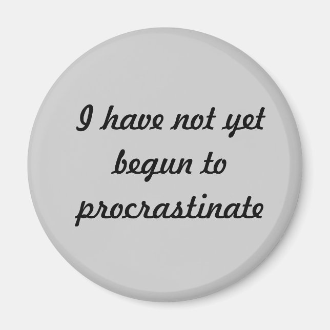 Jag har ännu inte börjat fördröja magnet (Framsidan)