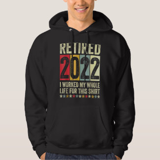 Jag har arbetat hela mitt liv för detta under 2022 hoodie