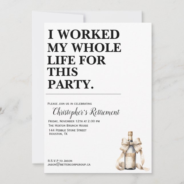 Jag har arbetat hela mitt liv för Party Inbjudningar (Framsida)