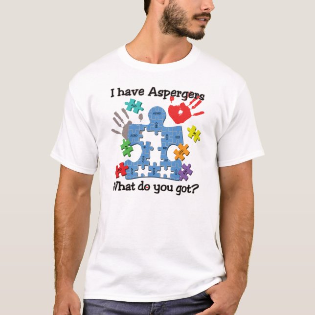 Jag har Aspergers-funny unik T-shirt (Framsida)