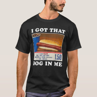 Jag Har att Hund i mig är en lättfunny HotDog-kvin T Shirt