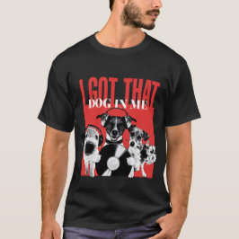 Jag har att hund i mig membranskjorta t shirt